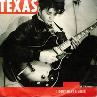 Texas  --  I don`t want a lover  Single7